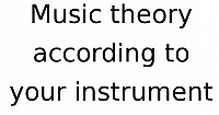 Theory according to your instrument