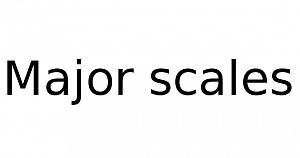 Major scales