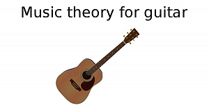 Music theory for guitar